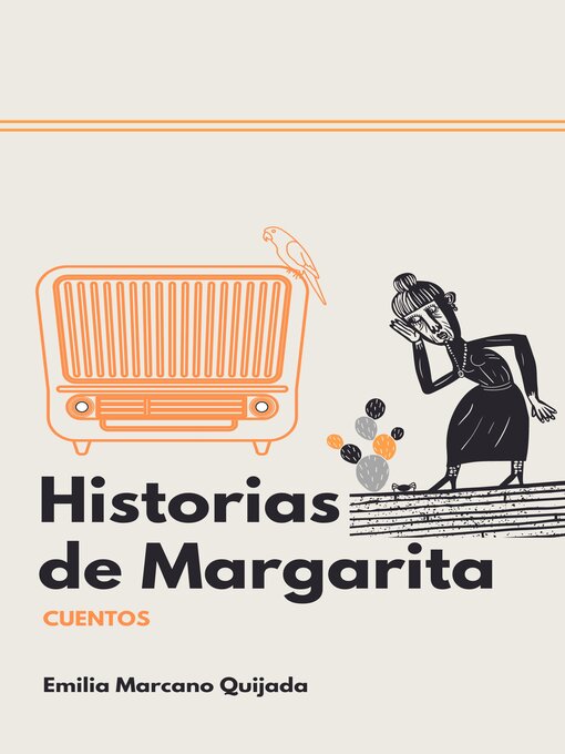 Title details for Historias de Margarita by Emilia Marcano Quijada - Available